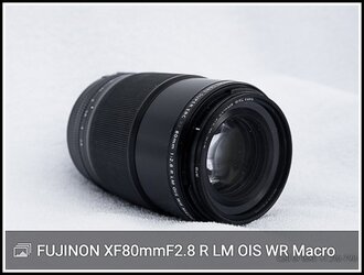 Thumbnail Preview-FUJINON XF80mmF2.8 R LM OIS WR Macro.jpg