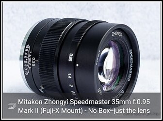 Thumbnail Preview-Mitakon Zhongyi Speedmaster 35mm f0.95 Mark II (Fuji-X Mount) - No Box--just...jpg